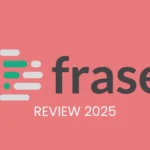 Frase AI Review: Is This Content Optimization Platform Worth Your Investment in 2025?