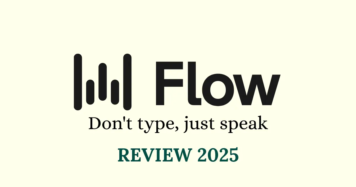 Wispr Flow Review: Can This AI Tool Really Make You 4x Faster Than Typing? (2025 Expert Analysis)