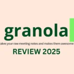 granola review 2025
