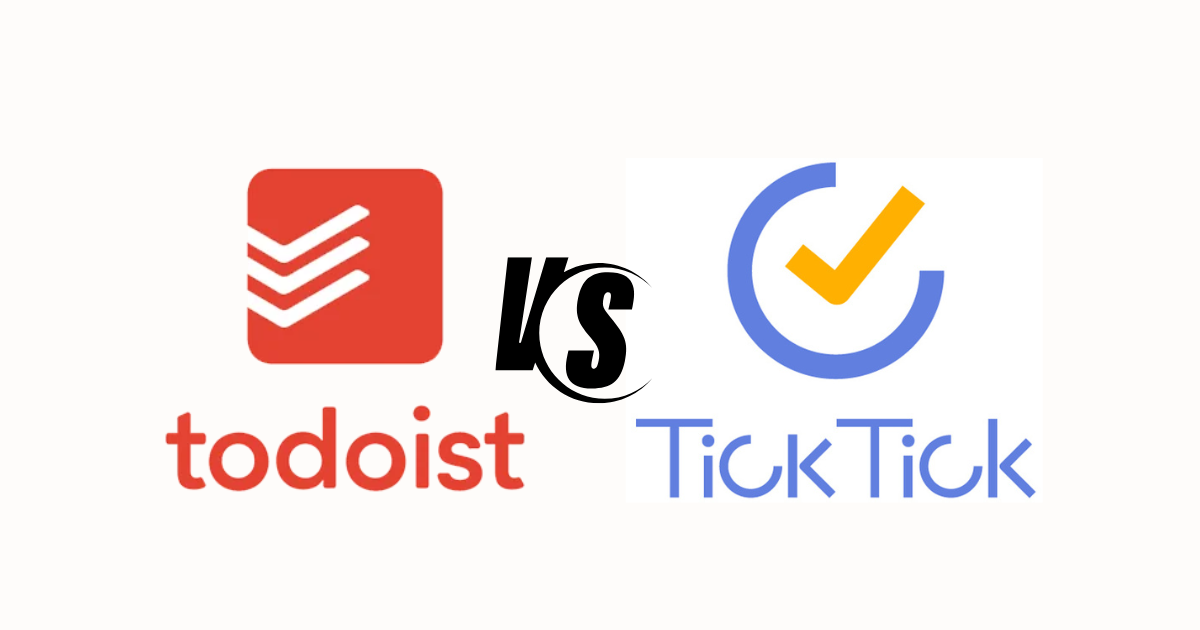 todoist and ticktick 2025