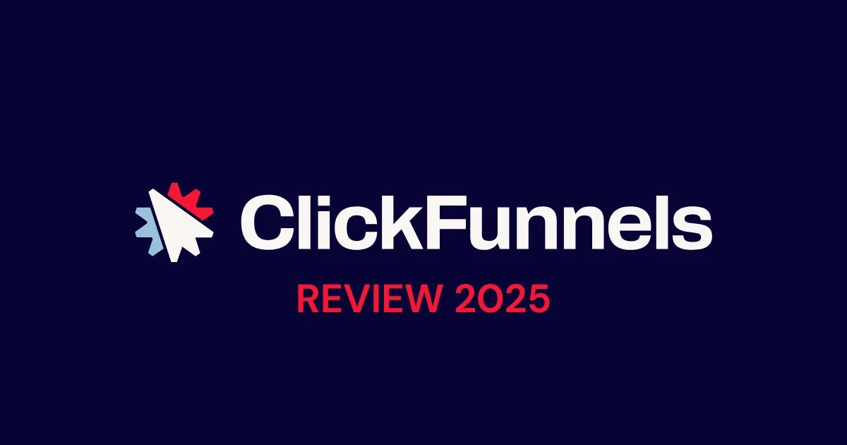 Clickfunnels review 2025