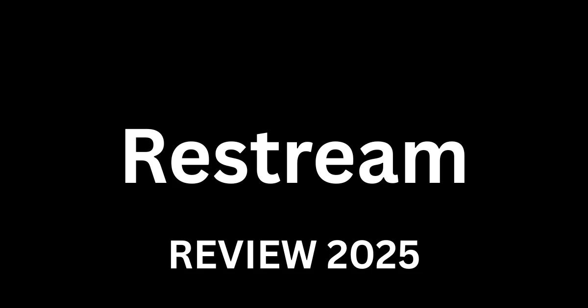 Restream review 2025