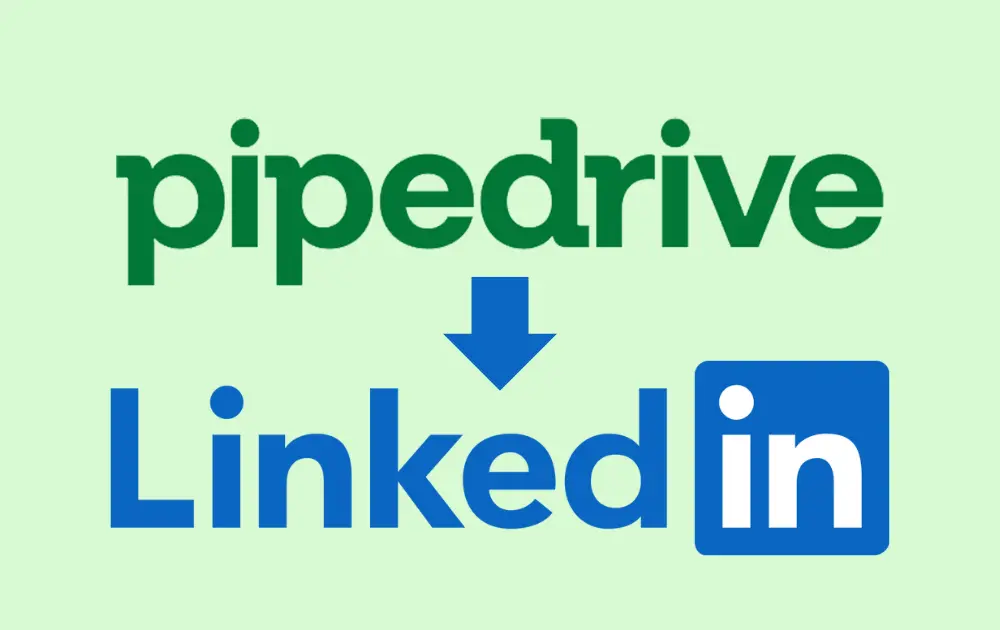 LinkedIn Pipedrive Integration