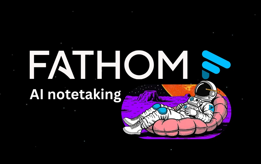 Fathom ai notetaking review