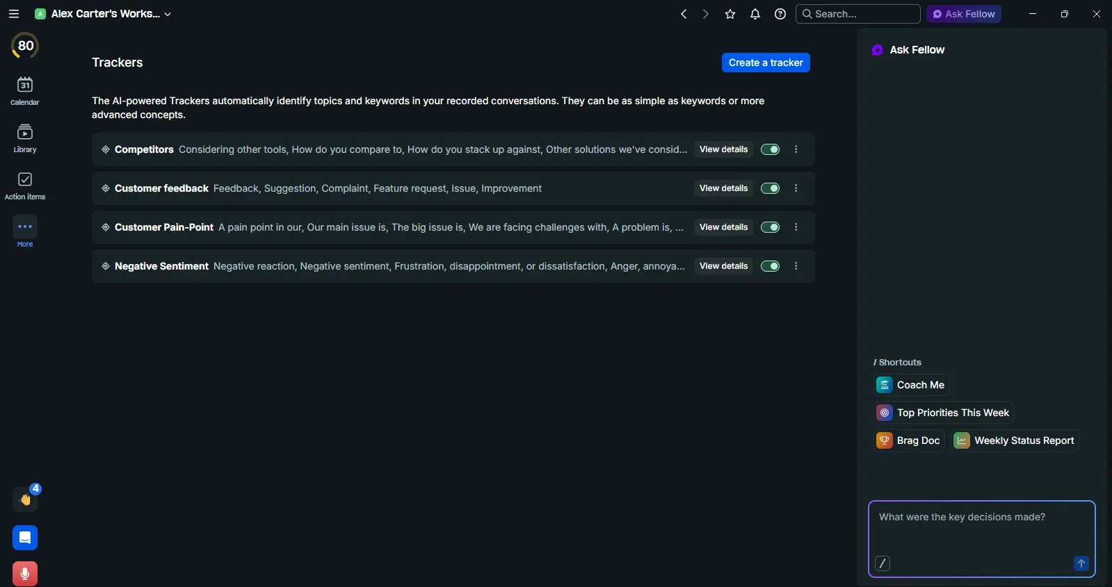 Fellow Trackers panel with Ask Fellow sidebar showing shortcuts